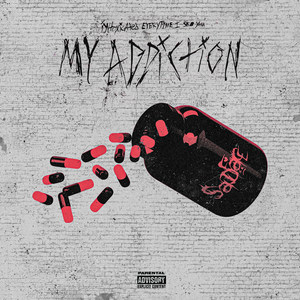 My Addiction (Explicit)