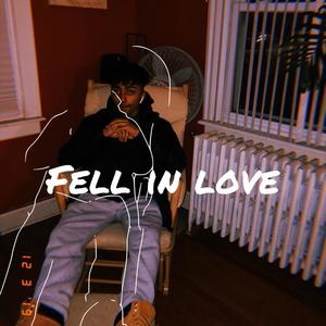 Fell in love (Explicit)