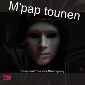 M´pap tounen (feat. DouloWens & Master Legendary) (Explicit)