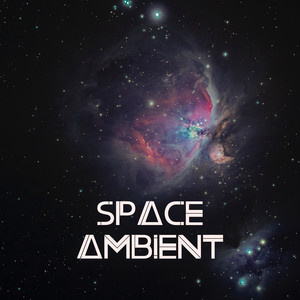 space ambient: ambient music for sleep, meditation, spa
