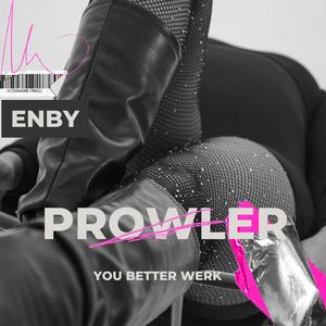 Prowler (Explicit)