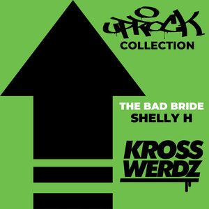 Uprock Collection: The Bad Bride