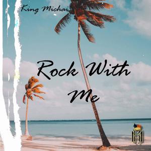 Rock With Me (Explicit)