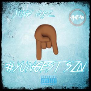 YUNGEST SZN (Explicit)