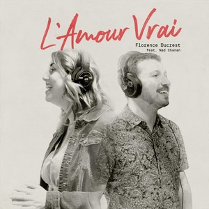 L'amour Vrai (feat. Nad Chanan)