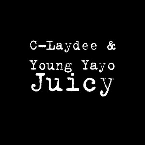 Juicy (Explicit)