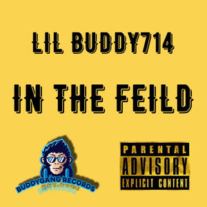 IN THE FIELD (Explicit)