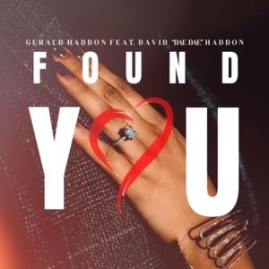 Found You (feat. David "Dae Dae" Haddon)