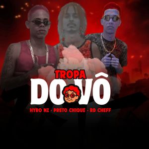 TROPA DO VÔ (Explicit)
