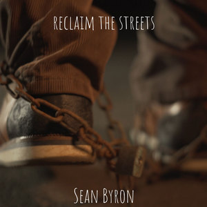 Reclaim the Streets (Explicit)