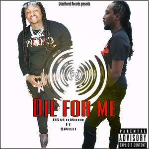 Die For Me (Explicit)