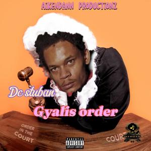 gyalis order (feat. Vybzdann)