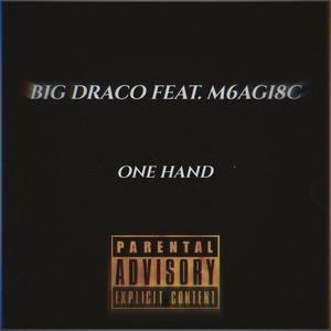 One Hand (feat. M6agi8c) [Explicit]