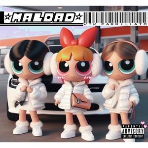 Maldad (feat. Parrillato, Nattive & Cremada) (Explicit)