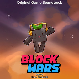 Block Wars Series 3 (Original Game Soundtrack)