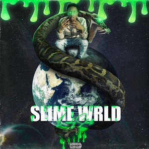 SLIME WLRD (Explicit)