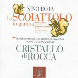 Nino Rota : Lo scoiattolo in gamba & Cristallo di rocca