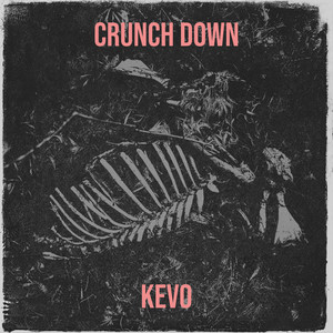 Crunch Down (Explicit)