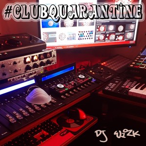 #Clubquarantine