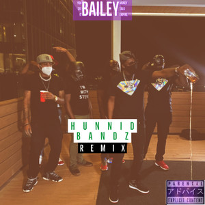 Hunnid Bandz (remix) [Explicit]