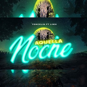 Aquella Noche (feat. Linsi) [Explicit]