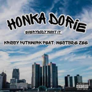 Honka Dorie (feat. Westside Zee) [Explicit]