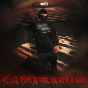 Ela Quer Colar Com o Keed (Explicit)