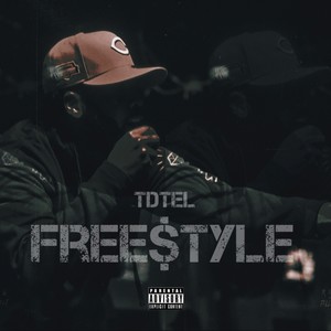 TdTel - Freestyle (Explicit)
