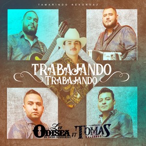 Trabajando Trabajando (feat. La Odisea De Chino Hernandez)