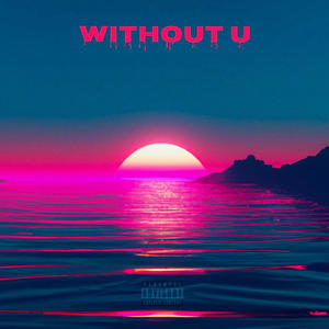 Without U