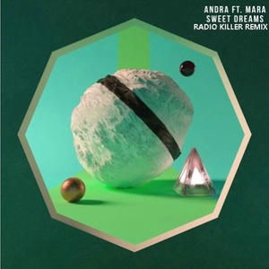 Sweet Dreams (Radio Killer Remix)