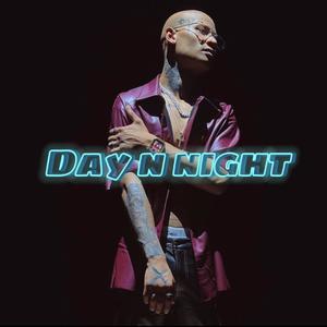 Day N Night (Explicit)