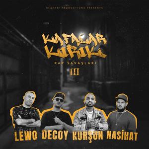 Kafalar Kırık 3 (feat. Decoy, LEWO, Kurşun & DJ Flash)