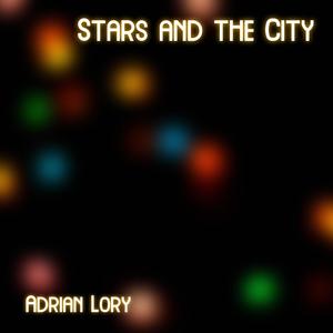 Stars and the City (Single Version)