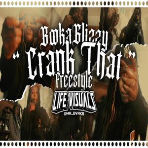 Crank That Freestyle (Explicit)