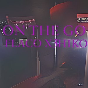 On The Go (feat. 3hiko) (Explicit)
