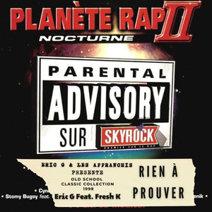 Rien à Prouver (feat. Fresh K) (Planète Rap 2 Nocturne) (Explicit)