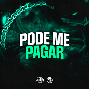 Pode Me Pagar (Explicit)