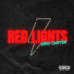 Red Lights (feat. K Lammont) [Explicit]