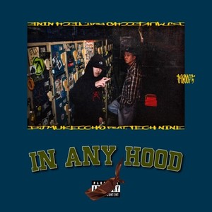 In Any Hood (feat. TECH NINE) [Explicit]