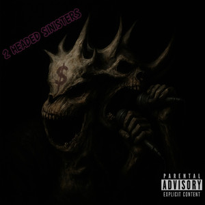 2 Headed Sinisters (Explicit)