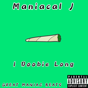 I Doobie Long (Explicit)