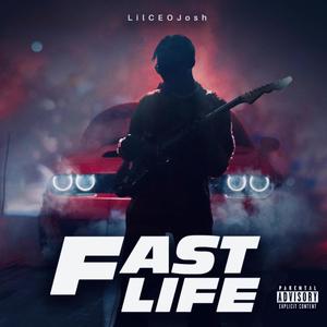 Fast Life (Explicit)