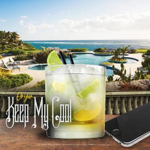 Keep My Cool (Explicit)