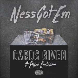 Cards Given (feat. Nessgotem & Papa Corleone) [Explicit]