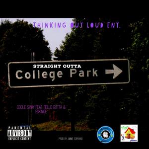 Straight Outta College Park (feat. Rello Gutta, Eskimoe & Jimmie Soprano) [Explicit]