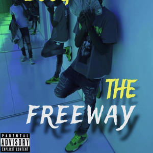 The freeway (Explicit)