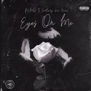 Eyes On Me (feat. 804 Nano) [Explicit]