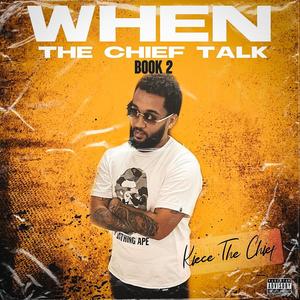 When the Chief Talk Book 2 (Explicit)