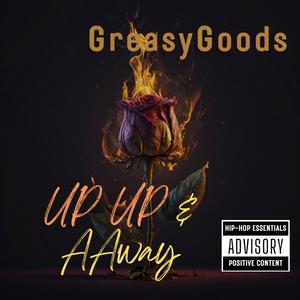 UP UP & AAway (Explicit)